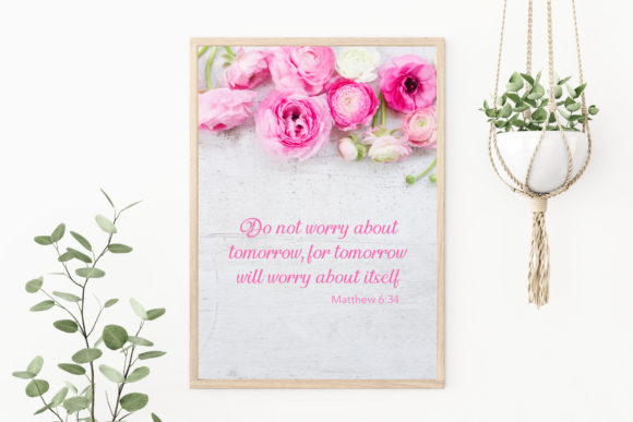 Download Do Not Worry Bible Verse Printable Art - Print Collection